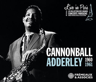 Cannonball Adderley - Live In Paris 1960-1961 - Import 3 CD