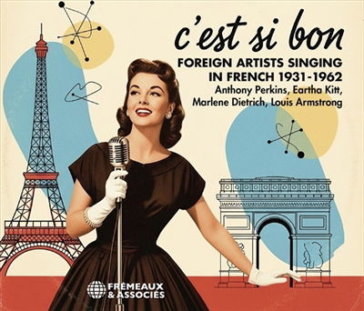 Various Artists - C'Est Si Bon - Foreign Artists Singing In French 1931-1962 - Import 2 CD