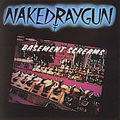 Naked Raygun - Basement Screams [EP] - Import CD