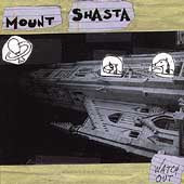 Mount Shasta - Watch Out - Import CD