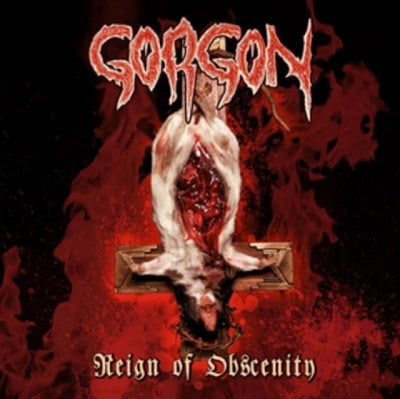 Gorgon - Reign Of Obscenity - Import CD
