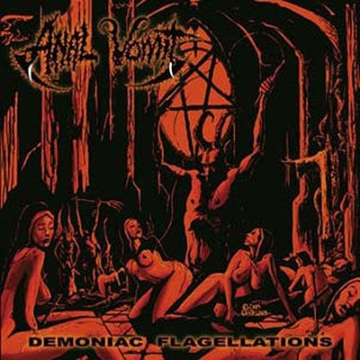 Anal Vomit - Demoniac Flagellations - Import CD