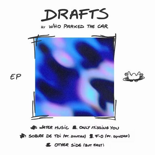 Who Parked The Car - Drafts - Import CD