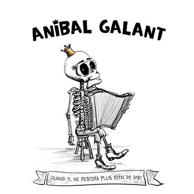 Anibal Galant - Quand Il Ne Restera Plus Rien De Moi - Import CD