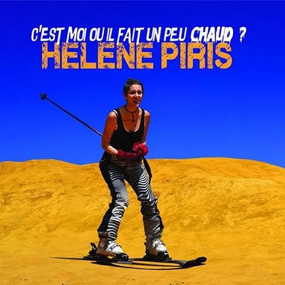 Helene Piris - C'Est Moi Ou Il Fait Un Peu Chaud ? - Import CD