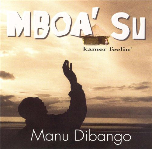 Manu Dibango - Mboa' Su - Kamer Feelin' - Import CD