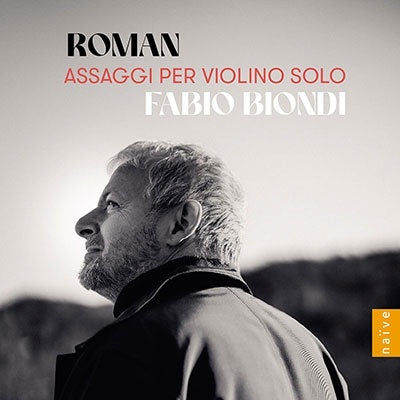 Fabio Biondi - Helmich Roman:Assaggi Per Violino Solo - Import CD
