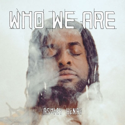 Ashley Henry - Who We Are - Import CD