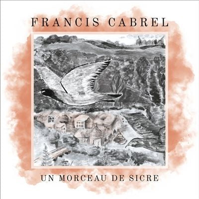 Francis Cabrel - Un Morceau De Sicre - Import Pink Vinyl 7’ Single Record