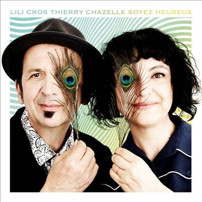 Lili Cros 、 Thierry Chazelle - Soyez Heureux - Import Vinyl LP Record
