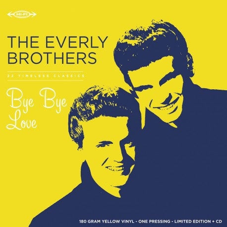 The Everly Brothers - Bye Bye Love - Import Record Store Day /Translucent Yellow Vinyl LP Record +CD
