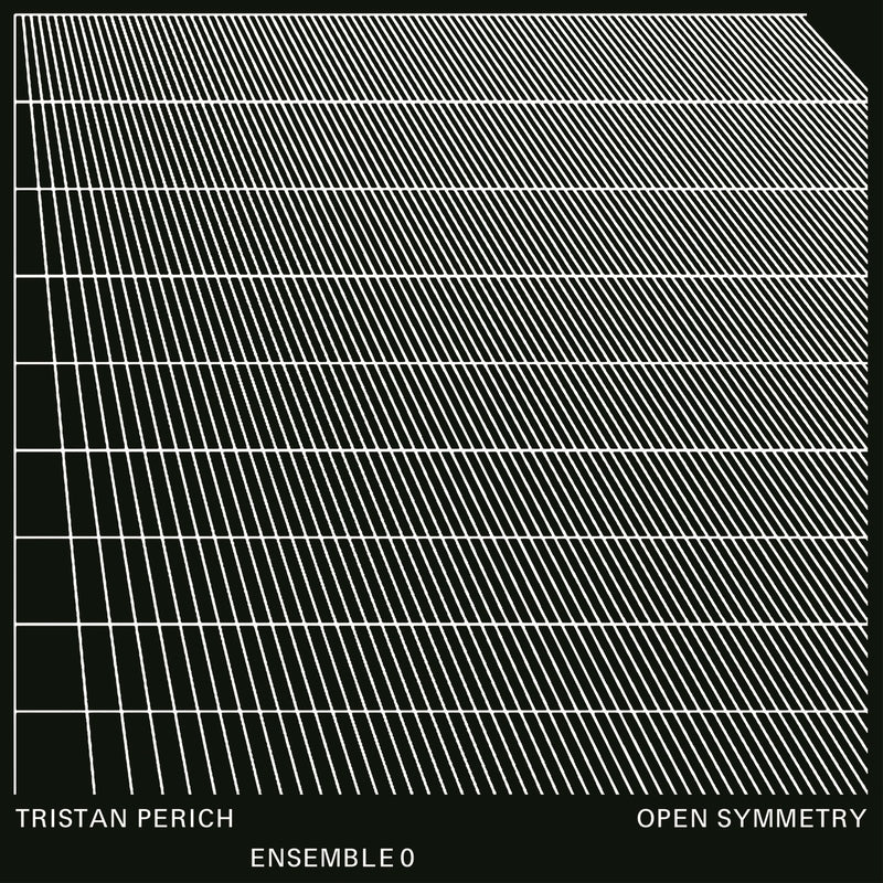 Tristan Perich 、 Ensemble 0 - Open Symmetry - Import CD