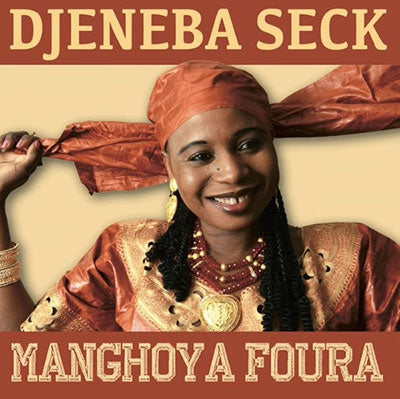 Dieneba Seck - Manghoya Foura (Crystal Box) - Import CD Box Set