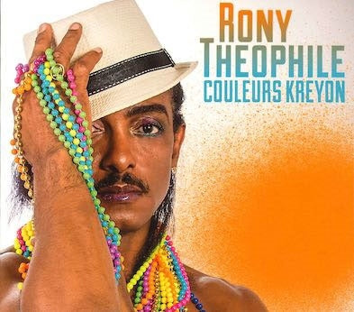 Rony Theophile - Couleurs Kreyon - Import CD