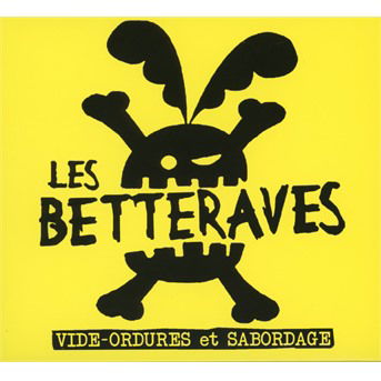 Les Betteraves - Vide-Ordures Et Sabordage - Import 2 CD