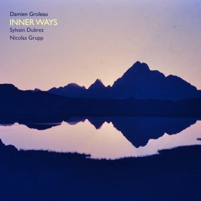Damien Groleau - Inner Wayz - ImportCD