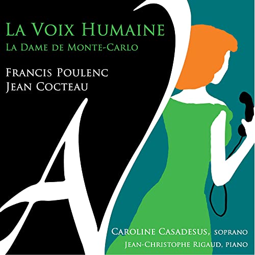 Casadesus, Caroline/Rigaud, Jean-Paul - Die Menschliche Stimme - Import CD