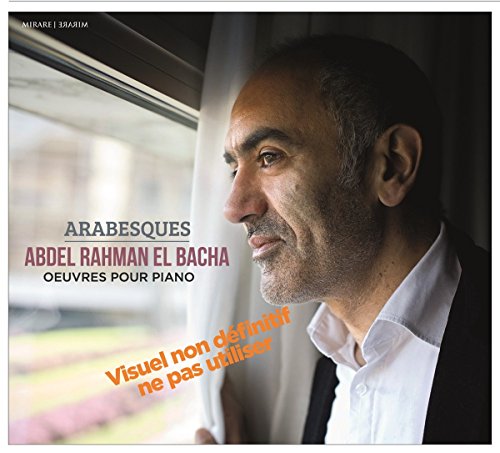 El Bacha, Abdel Rahman (1958-) - Arabesque -Piano Works : Abdel Rahman El Bacha - Import CD
