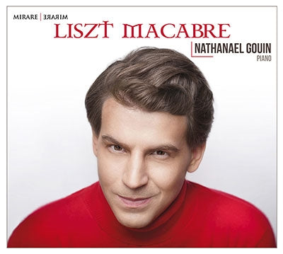 Nathanael Gouin - Macabre : Mephisto Waltz, Pensee Des Morts, Totentanz - Import CD