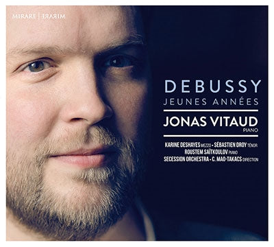 SECESSION ORCHESTRA; CLÉMENT MAO-TAKACS; JONAS VITAUD; KARINE DESAYES - Debussy Jeunes Années - Import 2 CD