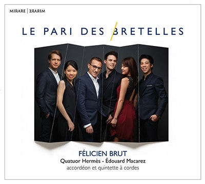 FELICIEN BRUT, QUATUOR HERMES, EDOUARD MACAREZ - Le Pari Des Bretelles - Import CD