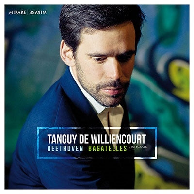 DE WILLIENCOURT,TANGUY - Beethoven: Bagatelles L'Integrale - Import CD