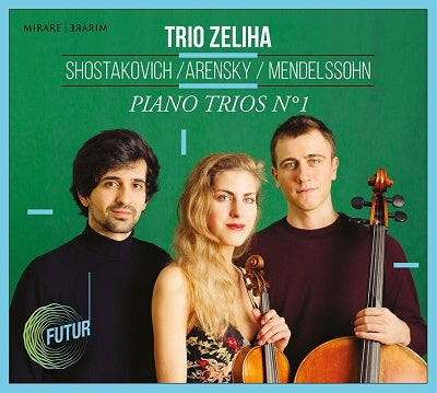 Trio Zeliha - Shostakovich/Arensky/Mendelssohn: Piano Trios No. 1 - Import CD