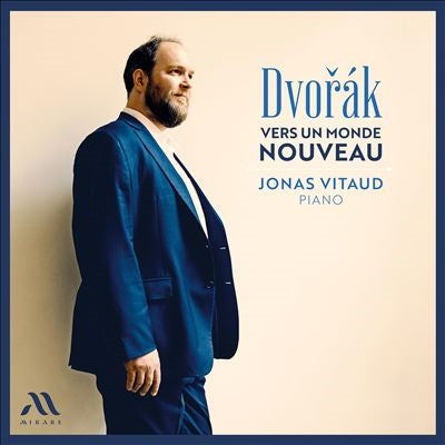 Jonas Vitaud - Dvořák: Vers Un Monde Nouveau (Klavierwerke) - Import CD