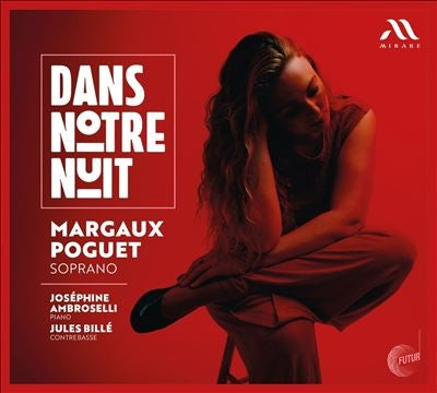 Joséphine Ambro Margaux Poguet - Dans notre nuit : Margaux Poguet(S)Josephine Ambroselli(P)Jules Bille(Cb) - Import CD