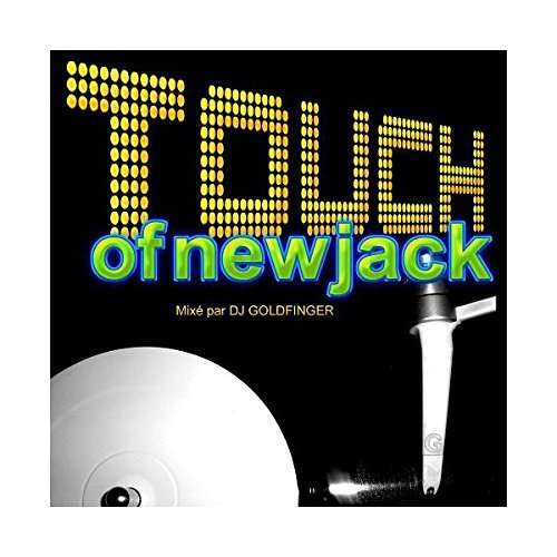 DJ Goldfingers - Touch Of Newjack - Import CD