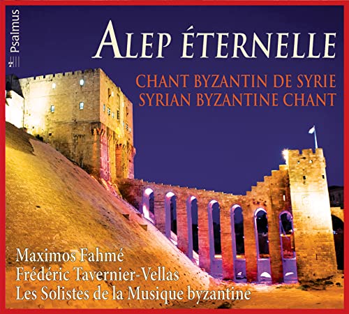 GREGORIANISCH - Alep Eternelle - Import CD