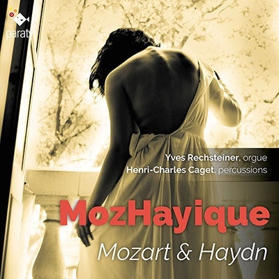 Yves Rechsteiner -  Mozhayique-Haydn & Mozart: Rechsteiner(Organ)Caget(Perc) - Import CD