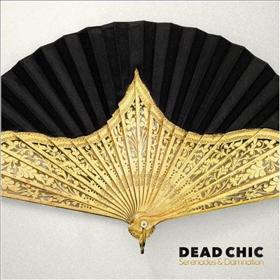 Dead Chic - Serenades & Damnation - Import Vinyl LP Record