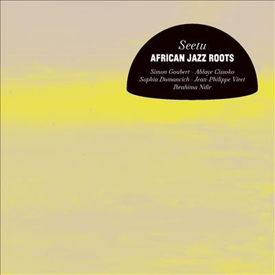 African Jazz Roots  -  Seetu  -  Import CD