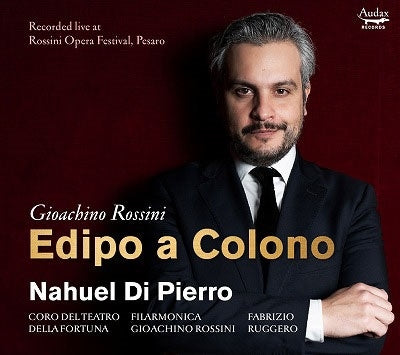 Nauel Di Piero, Fabrizio Lujiero, Filarmonica Gioachino Rossini - Rossini (1792-1868) Edipo A Colono: N.Di Pierro(B)F.Ruggero / Gioachino Rossini Po Teatro Della Fortuna Cho - Import CD