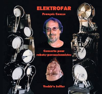 Francois Causse - Elektrofar - Import CD