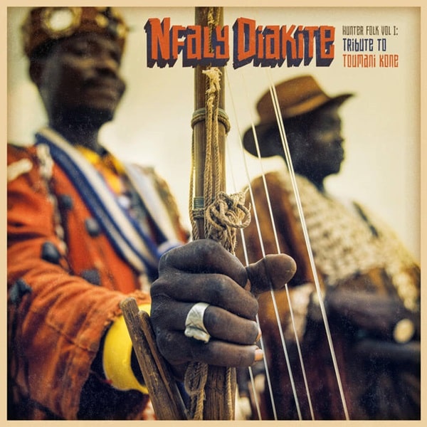 Nfaly Diakite - Hunter Folk Vol 1: Tribute To Toumani Kone - Import CD