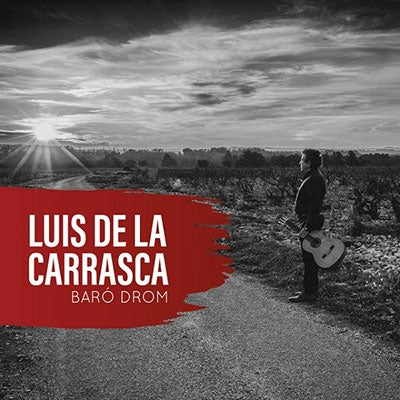 Luis De La Carrasca - Baro Drom - Import CD