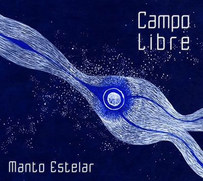 Campo Libre - Manto Estelar - Import CD