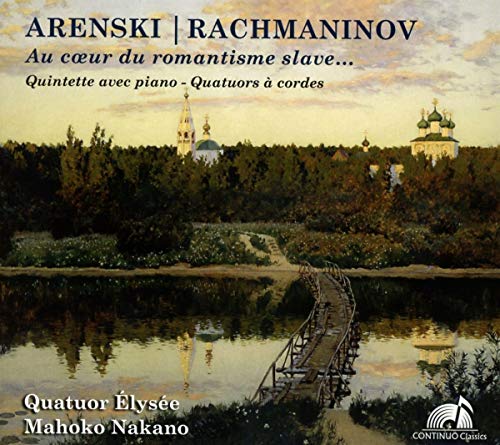Arensky, Anton (1861-1906) - Piano Quintet: Nakano Mahoko(P)Quatuor Elysee +rachmaninov: String Quartet, 1, 2, - Import CD