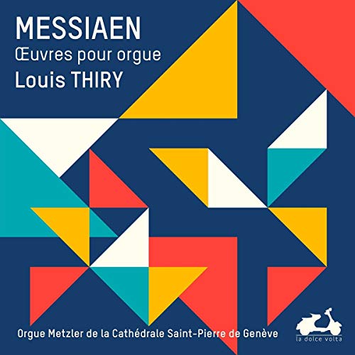 Messiaen, Olivier (1908-1992) - Organ Works: Thiry - Import 3 CD