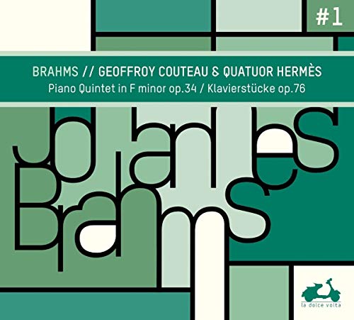 Brahms (1833-1897) - Piano Quintet, Klavierstucke Op.76 : Geoffroy Couteau(P)Quatuor Hermes - Import CD