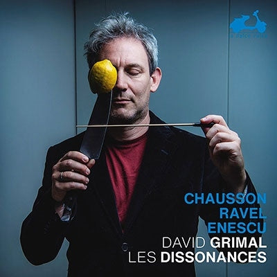 Les Dissonances - Chausson: Poème; Ravel: Tzigane; Enescu: Caprice Roumain - Import CD