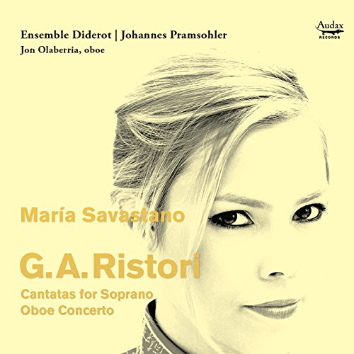 Ristori, Giovanni Alberto (1692-1753) - Soprano Cantatas, Oboe Concerto : Maria Savastano(S)Olaberria(Ob)Johannes Pramsohler / Ensemble Diderot - Import CD