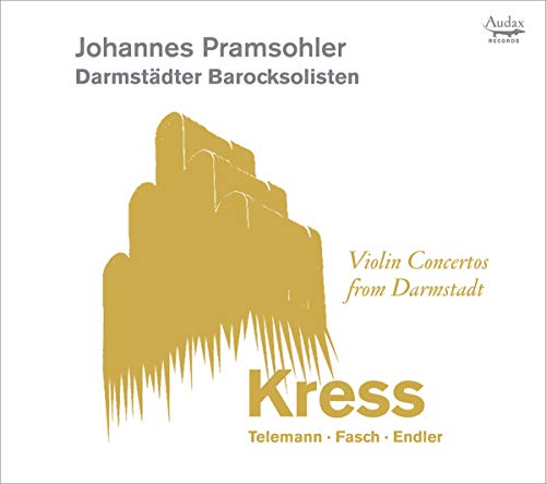 PRAMSOHLER,JOHANNES ; DARMSTADT BAROQUE SOLOISTS - Violin Concertos From Darmstadt: Kress; Telemann - Import CD