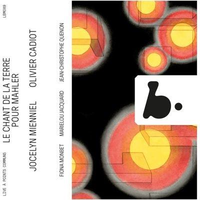 Jocelyn Mienniel - Le Chant De La Terre - Pour Mahler - Import CD