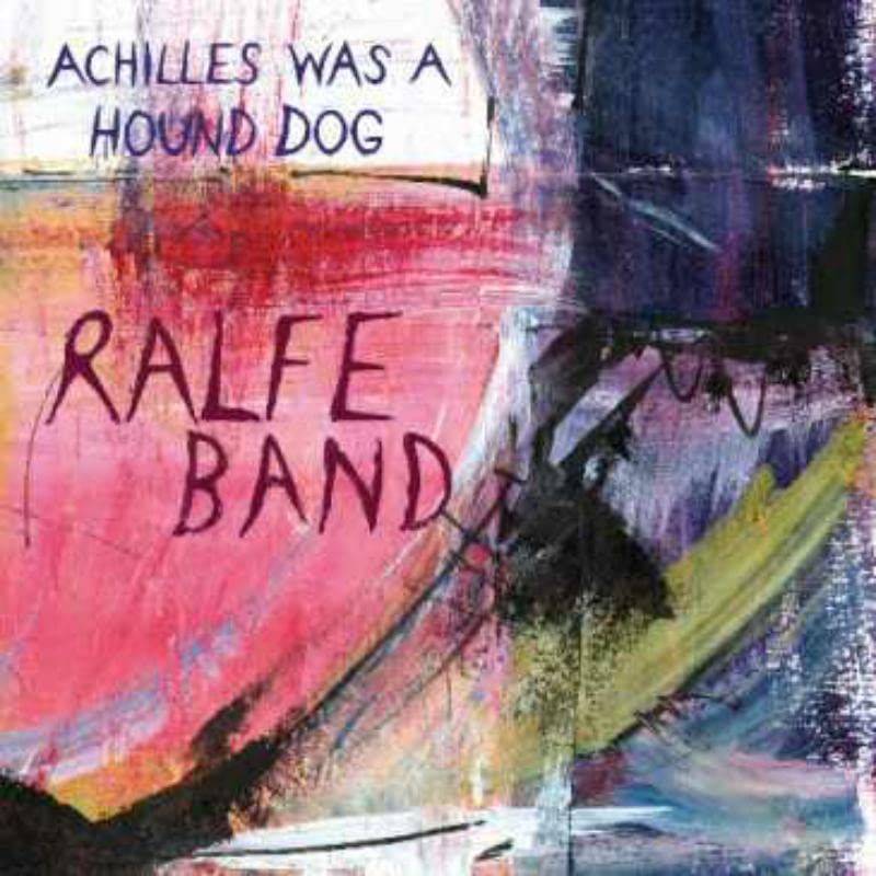 Ralfe Band - Achilles Was A Hound Dog - Import LP Record