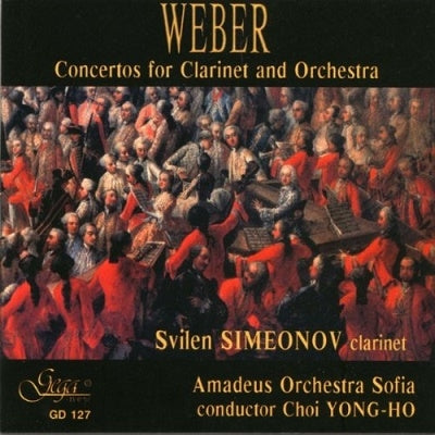 Svilen Simeonov - Weber: Concertos for Clarinet & Orche - Import CD
