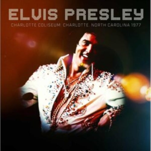 Elvis Presley - Charlotte Coliseum - Import CD