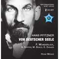Heinz Mende - H.Pfitzner: Von Deutscher Seele Op.28 / Heinz Mende, Stuttgart Radio SO, Stuttgart Philharmonie Choir, Annelis Kupper, etc - Import 2 CD
